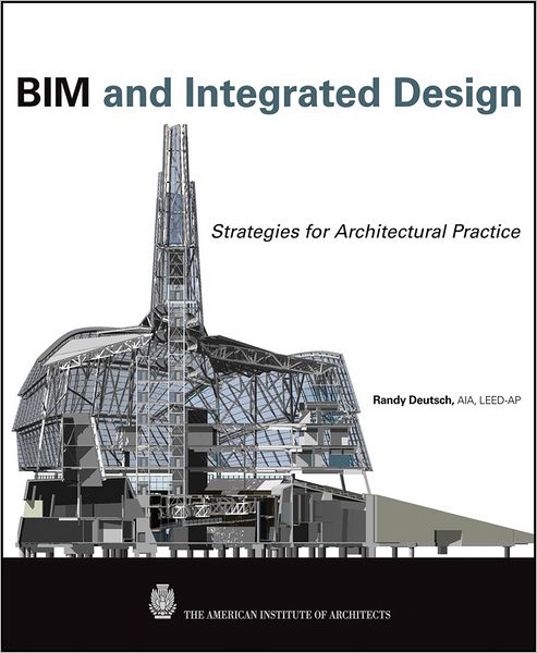 Cover for Randy Deutsch · BIM and Integrated Design: Strategies for Architectural Practice (Hardcover Book) (2011)