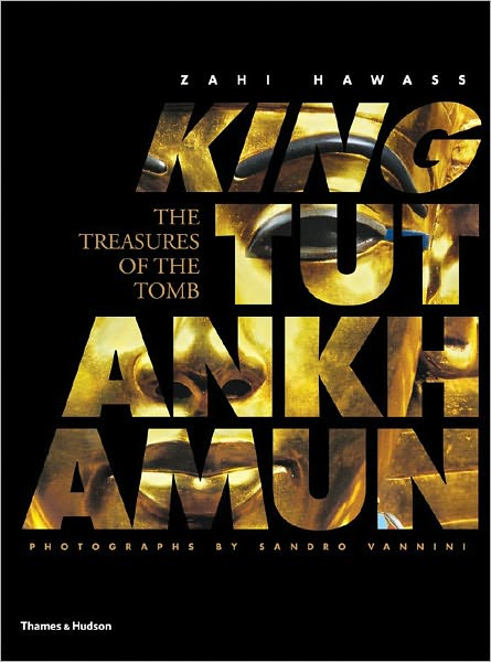 Cover for Zahi Hawass · King Tutankhamun: The Treasures of the Tomb (Hardcover Book) (2007)