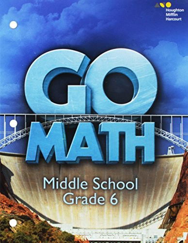 Go Math! Student Interactive Worktext Grade 6 2016 - Holt Mcdougal - Książki - HOLT MCDOUGAL - 9780544707511 - 29 lipca 2015