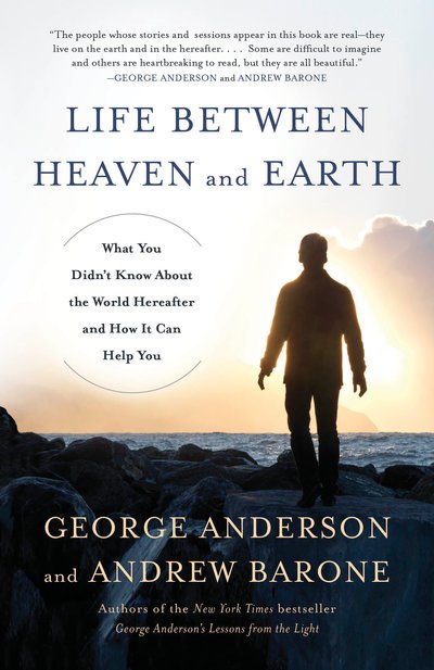 Cover for George Anderson · Life Between Heaven and Earth (Paperback Bog) (2018)