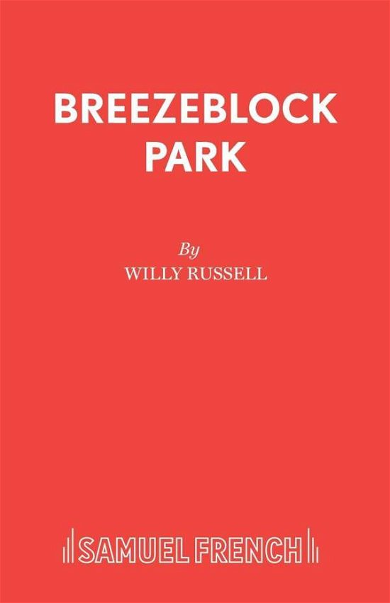 Cover for Willy Russell · Breezeblock Park - Acting Edition S. (Taschenbuch) (1978)