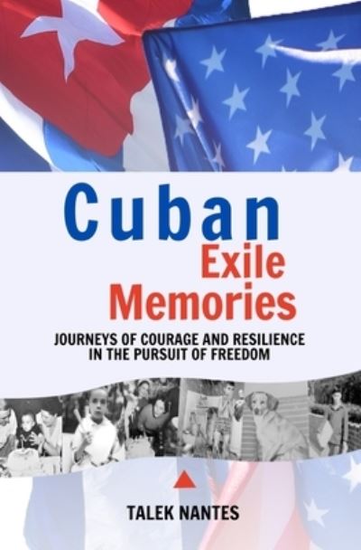 Cover for Talek Nantes · Cuban Exile Memories (Paperback Book) (2021)