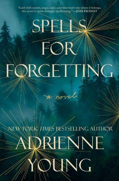 Cover for Adrienne Young · Spells for Forgetting (Hardcover Book) (2022)