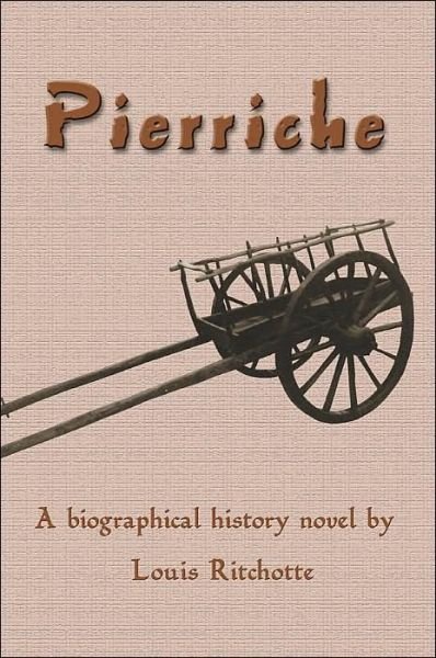 Cover for Louis Ritchotte · Pierriche (Paperback Bog) (2000)