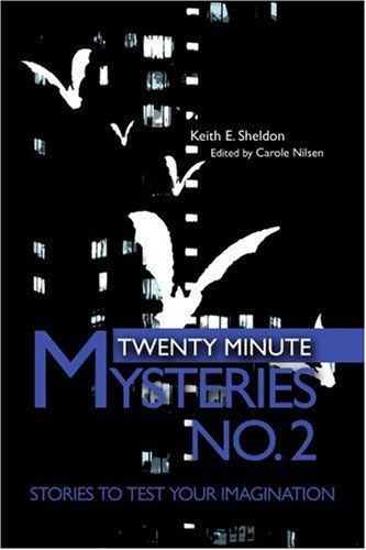 Cover for Keith Sheldon · Twenty Minute Mysteries No. 2: Stories to Test Your Imagination (Paperback Book) (2003)