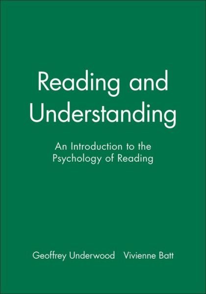 Cover for Geoffrey Underwood · Reading and Understanding: An Introduction to the Psychology of Reading (Paperback Book) (1996)