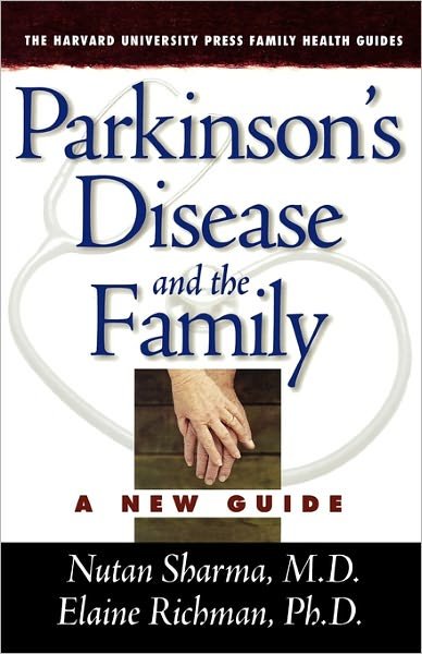 Cover for Nutan Sharma · Parkinson’s Disease and the Family: A New Guide - The Harvard University Press Family Health Guides (Pocketbok) (2005)