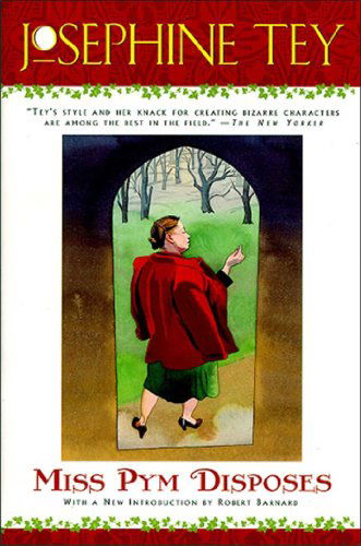 Miss Pym Disposes - Josephine Tey - Libros - Touchstone - 9780684847511 - 18 de agosto de 1998