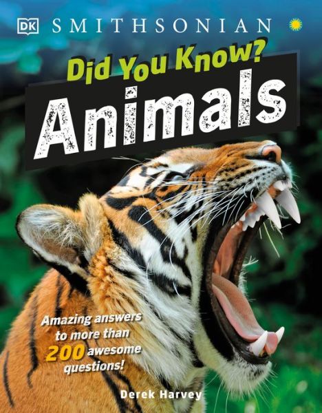 Did You Know? Animals - Derek Harvey - Books - Dorling Kindersley Publishing, Incorpora - 9780744039511 - December 7, 2021