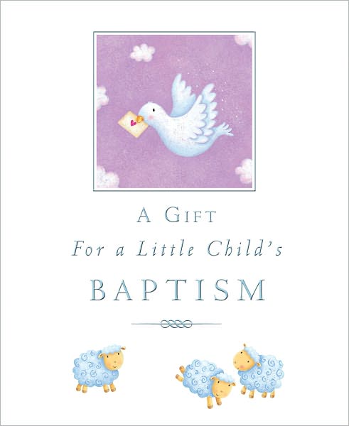 Cover for Sophie Piper · A Gift for a Little Child's Baptism (Gebundenes Buch) [New edition] (2011)