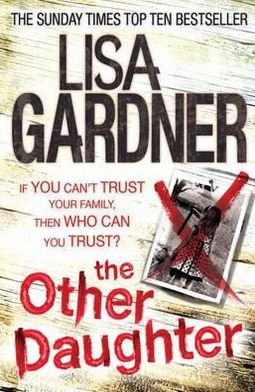 Cover for Lisa Gardner · The Other Daughter (Paperback Book) (2012)