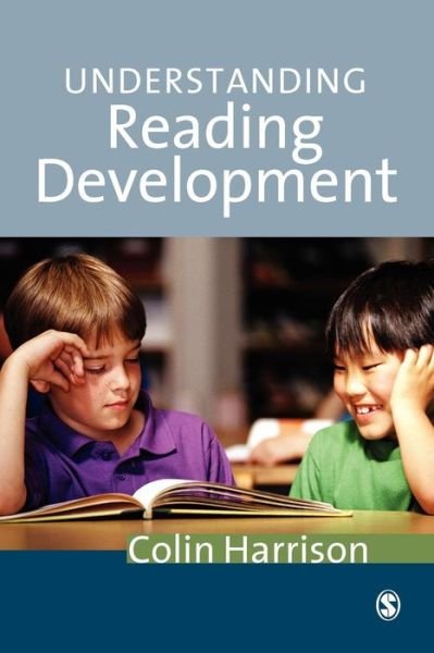 Understanding Reading Development - Colin Harrison - Books - SAGE Publications Inc - 9780761942511 - December 11, 2003