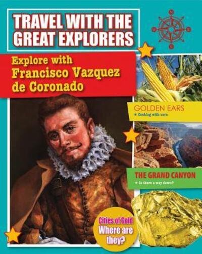 Cover for Tim Cooke · Explore with Francisco Vazquez de Coronado (Paperback Book) (2016)
