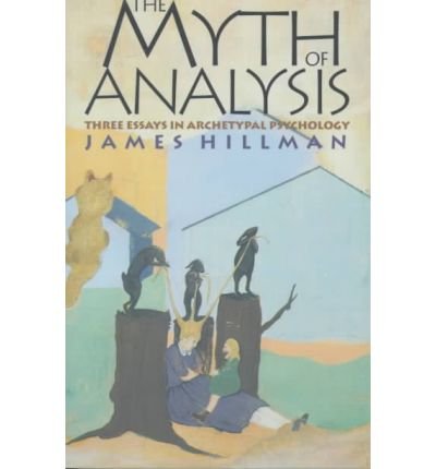 Cover for James Hillman · The Myth of Analysis (Paperback Bog) (1998)