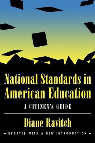 National Standards in American Education: A Citizen's Guide - Diane Ravitch - Bøger - Brookings Institution - 9780815773511 - 1. juni 1996