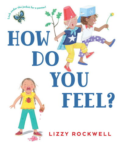 How Do You Feel? - Lizzy Rockwell - Books - Holiday House Inc - 9780823440511 - September 24, 2019