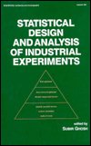 Cover for Ghosh · Statistical Design and Analysis of Industrial Experiments (Hardcover Book) (1990)