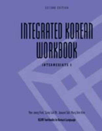 Cover for Mee-Jeong Park · Integrated Korean Workbook: Intermediate 1 (Pocketbok) [2 Revised edition] (2012)