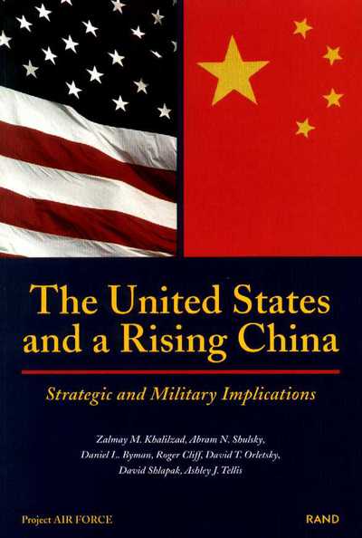 Cover for Zalmay Khalilzad · The United States and a Rising China: Strategic and Military Implications (Paperback Book) (1999)