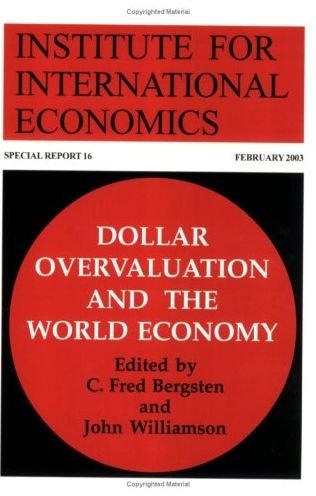 Cover for C. Fred Bergsten · Dollar Overvaluation and the World Economy (Paperback Book) (2003)