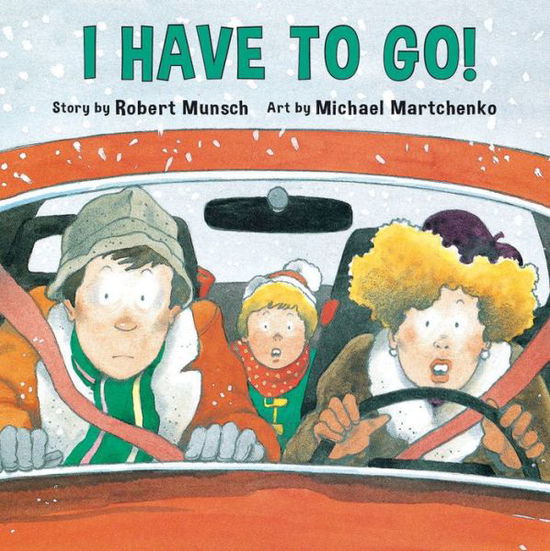 I Have to Go! - Annikin - Robert Munsch - Books - Annick Press Ltd - 9780920303511 - May 15, 1986