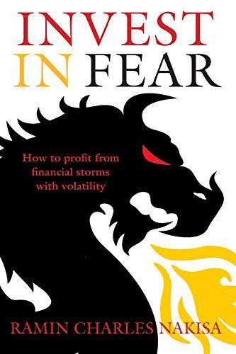 Cover for Ramin Charles Nakisa · Invest in Fear (Paperback Book) (2014)