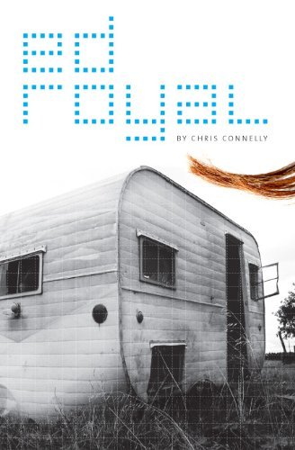 Cover for Chris Connelly · Ed Royal (Pocketbok) [First edition] (2010)