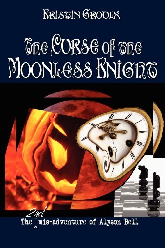 Kristin Groulx · The Curse of the Moonless Knight (Taschenbuch) (2008)