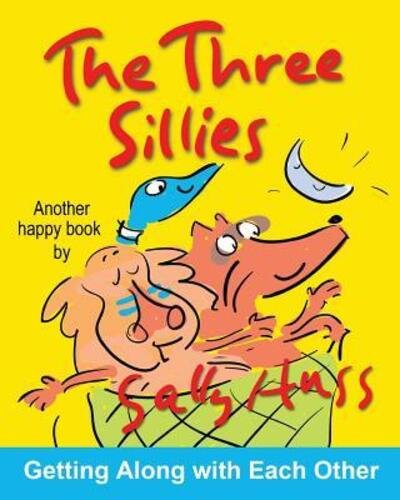 Cover for Sally Huss · The Three Sillies (Taschenbuch) (2017)