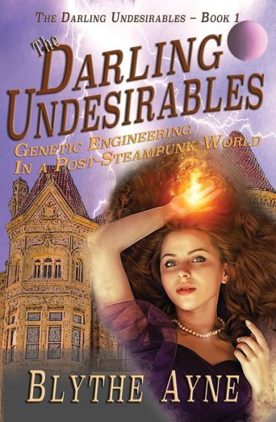 Cover for Blythe Ayne · The Darling Undesirables (Pocketbok) (2017)
