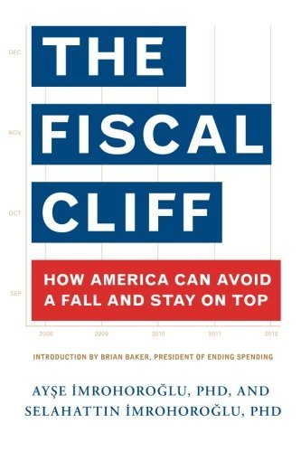 Cover for Selahattin Imrohoroglu Phd · The Fiscal Cliff: How America Can Avoid a Fall and Stay on Top (Paperback Book) (2012)
