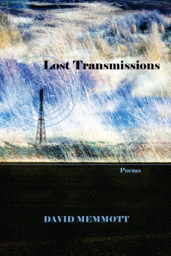 Cover for David Memmott · Lost Transmissions (Pocketbok) (2012)