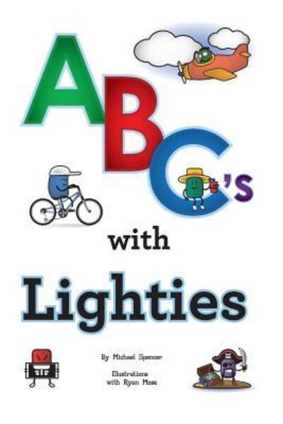 Cover for Michael Spencer · ABC's With Lighties (Paperback Book) (2016)