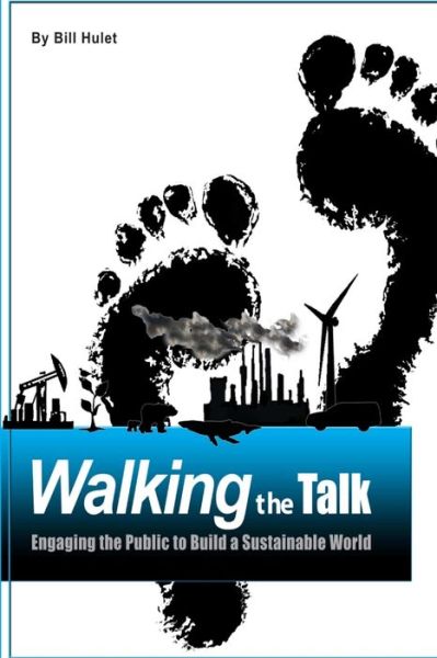 Cover for Bill Hulet · Walking the Talk (Paperback Book) (2014)