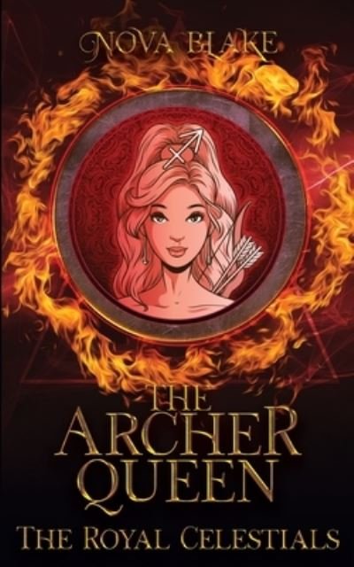 Cover for Nova Blake · The Archer Queen (Paperback Bog) (2021)