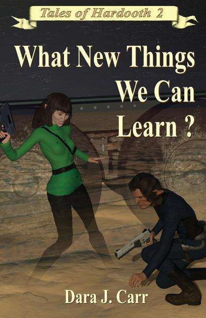 Cover for Dara J Carr · What New Things We Can Learn? - Tales of Hardooth (Paperback Book) (2016)