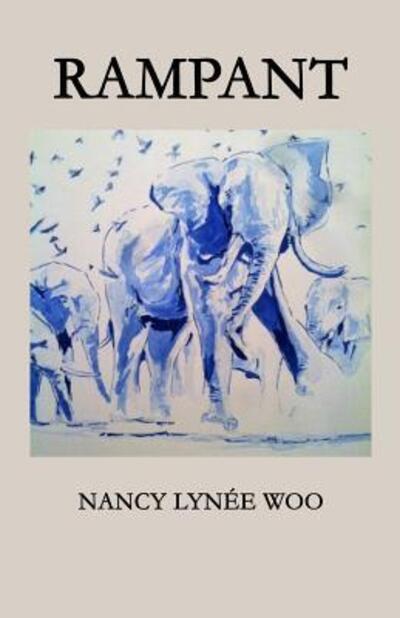 Cover for Nancy Lynee Woo · Rampant (Paperback Book) (2016)