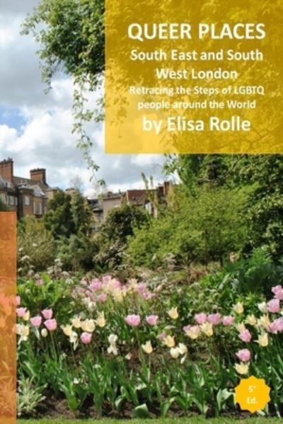 Queer Places - Elisa Rolle - Books - Blurb - 9781006389511 - January 28, 2022