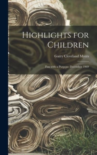 Cover for Garry Cleveland 1884- Myers · Highlights for Children (Hardcover Book) (2021)