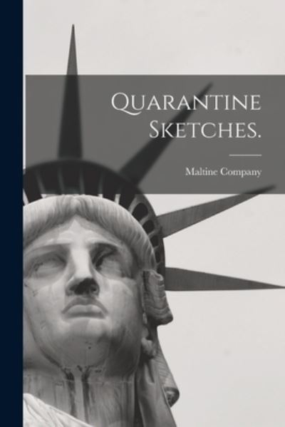 Cover for Maltine Company · Quarantine Sketches. (Paperback Book) (2021)