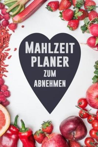 Cover for Kuhab Design · Mahlzeitplaner zum Abnehmen (Paperback Book) (2019)