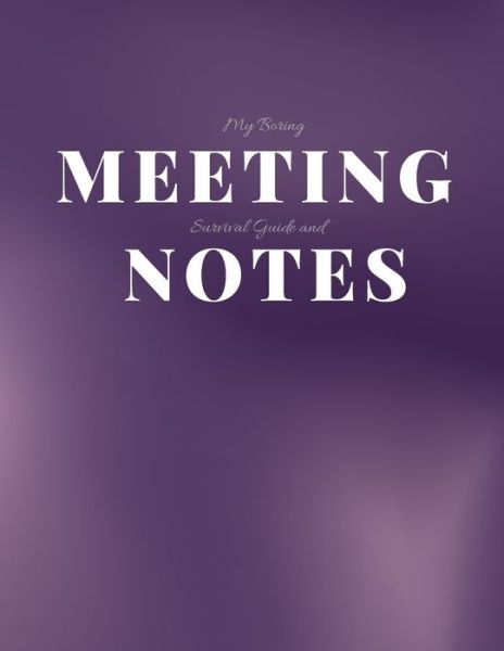 Cover for Gadfly Books · My Boring Meeting Survival Guide and Notes 8.5x11 Meeting Notebook and Puzzle Book (Paperback Book) (2019)