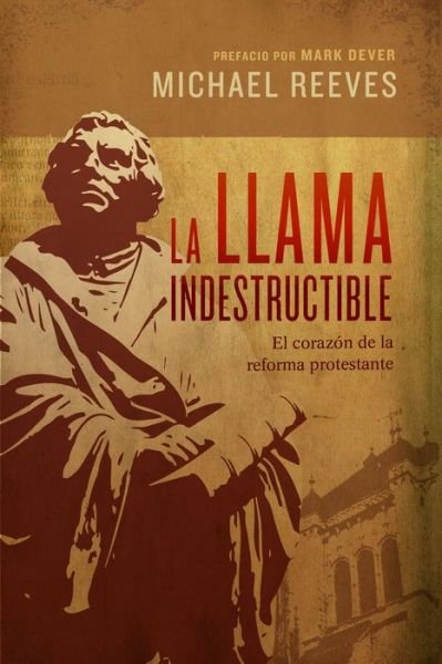 Cover for Michael Reeves · La llama indestructible (Paperback Bog) (2021)