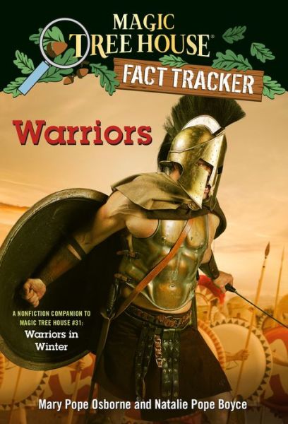 Cover for Mary Pope Osborne · Warriors: A Nonfiction Companion to Magic Tree House #31: Warriors in Winter - Mth Fact Tracker (Paperback Bog) (2019)