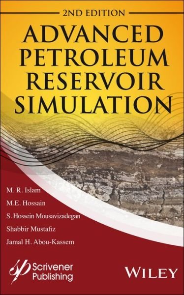Cover for M. R. Islam · Advanced Petroleum Reservoir Simulation: Towards Developing Reservoir Emulators - Wiley-Scrivener (Gebundenes Buch) (2016)