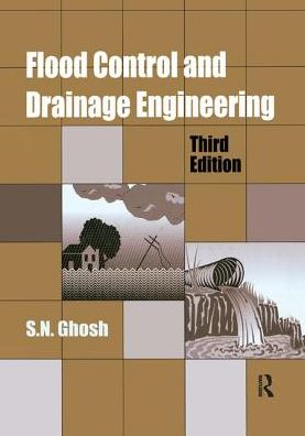 Cover for S.N. Ghosh · Flood Control and Drainage Engineering, 3rd edition (Paperback Book) (2018)