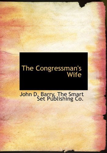 Cover for John D. Barry · The Congressman's Wife (Hardcover Book) (2010)