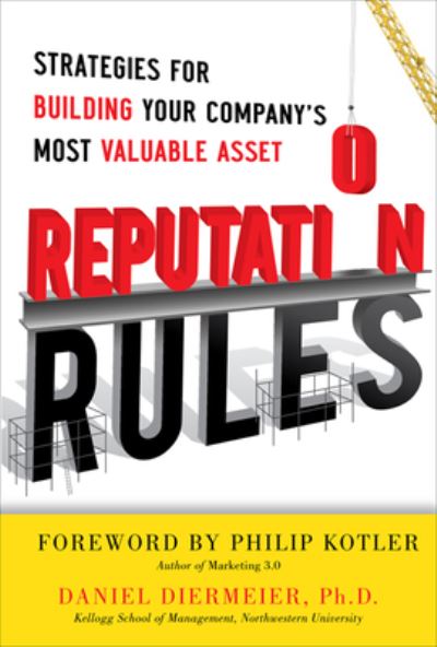 Reputation Rules (PB) - Daniel Diermeier - Livres - McGraw-Hill Education - 9781265849511 - 11 juillet 2023