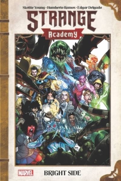 Strange Academy: Bright Side - Skottie Young - Książki - Marvel Comics - 9781302919511 - 19 października 2021