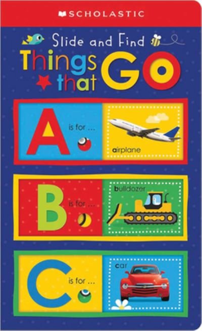 Cover for Scholastic · ABC Things That Go: Scholastic Early Learners (Slide and Find) - Scholastic Early Learners (Kartonbuch) (2020)